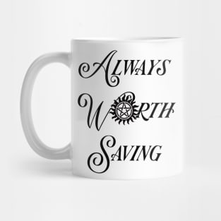 Always Worth Saving Mug